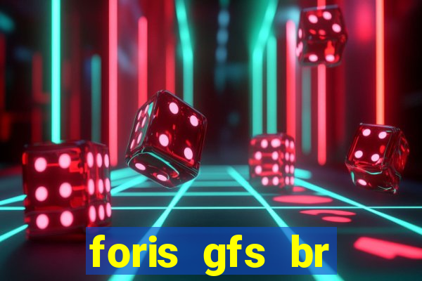 foris gfs br instituicao de pagamento ltda